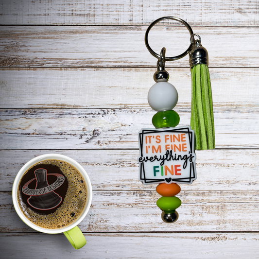It's Fine I'm Fine Keychain (Silver)