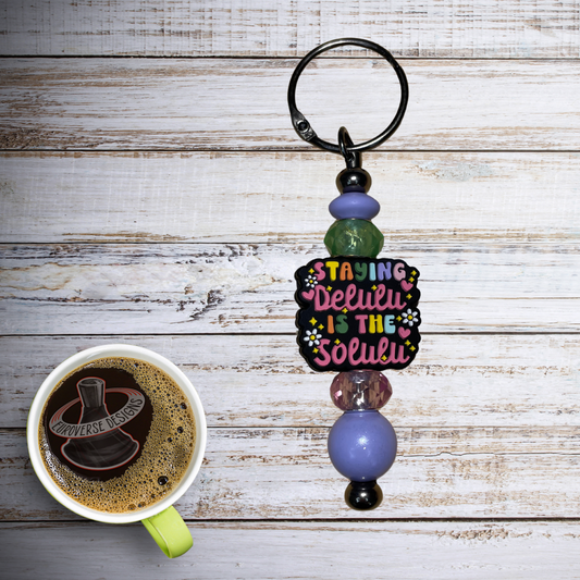 Staying Delulu is the Solulu Keychain (GunMetal)